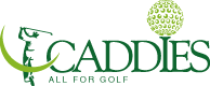 Caddies